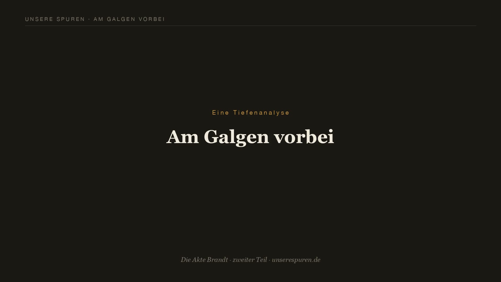 Titelbild der Dokumentation „Am Galgen vorbei“ über Walter Brandt im Januar 1945