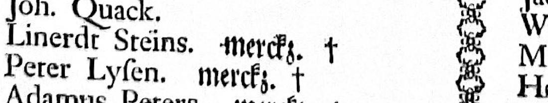 Ausschnitt aus der gedruckten Unterschriftenliste von 1755; die zweite Zeile lautet „Linerdt Steins. merckz. †“